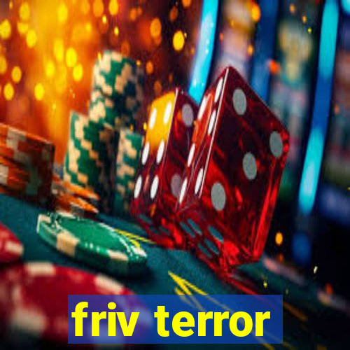 friv terror